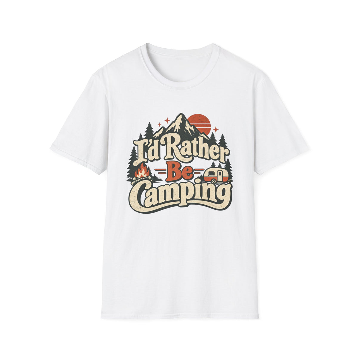 I'd Rather Be Camping T-Shirt
