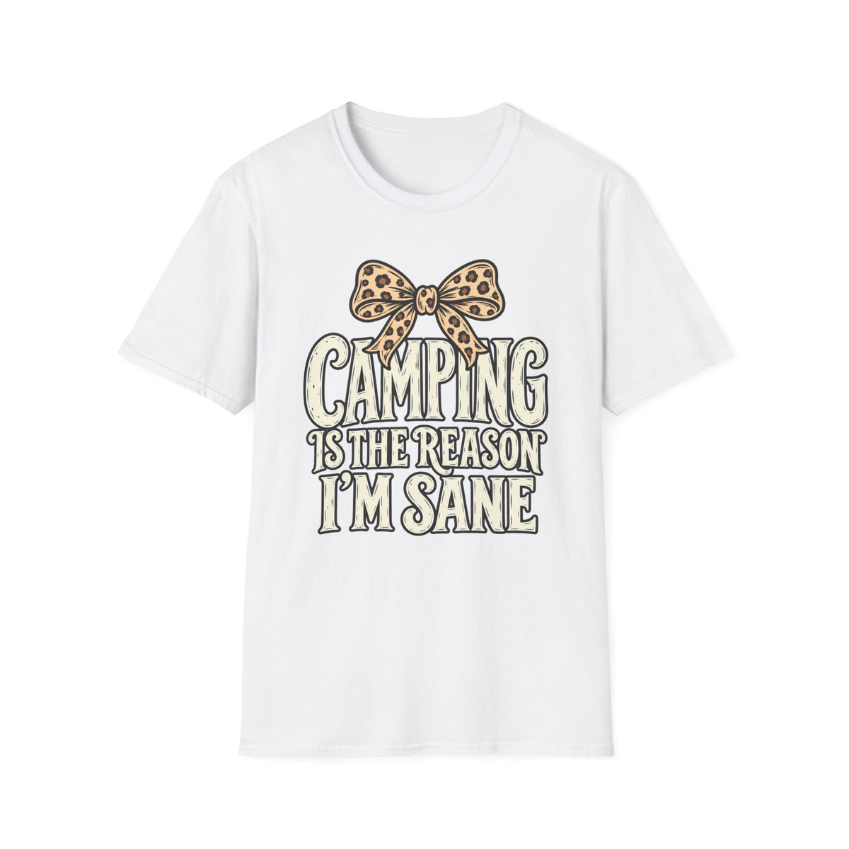Camping Is the Reason I'm Sane T-Shirt