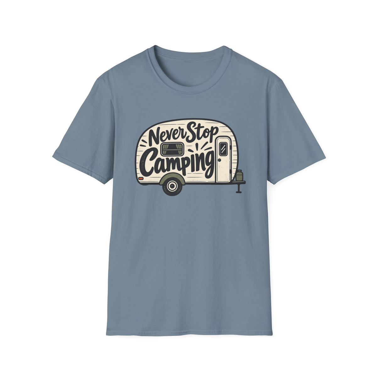 Never Stop Camping T-Shirt