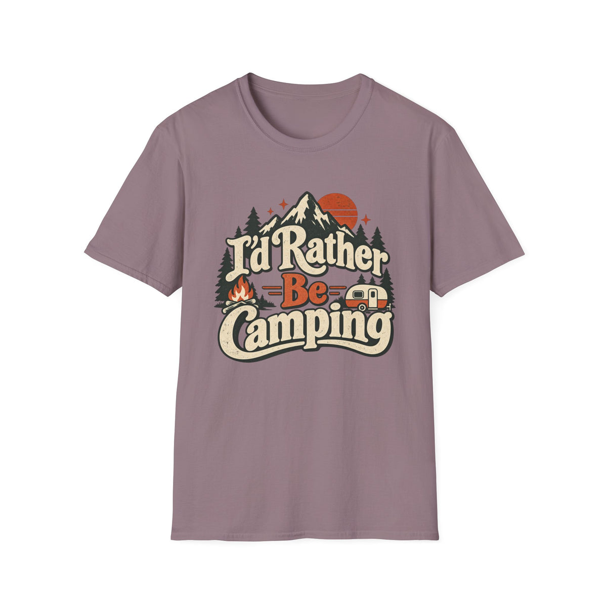 I'd Rather Be Camping T-Shirt
