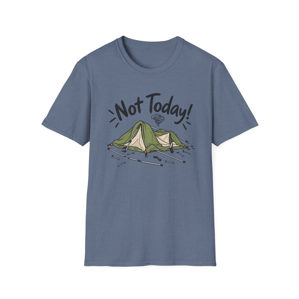 Not Today Camping T-Shirt