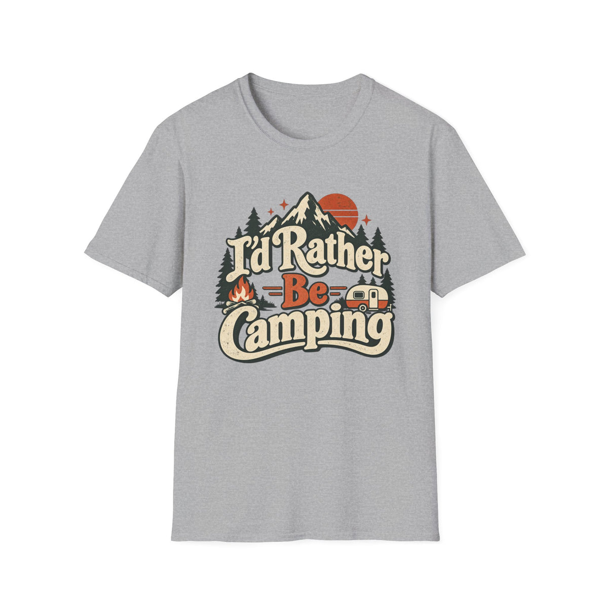 I'd Rather Be Camping T-Shirt