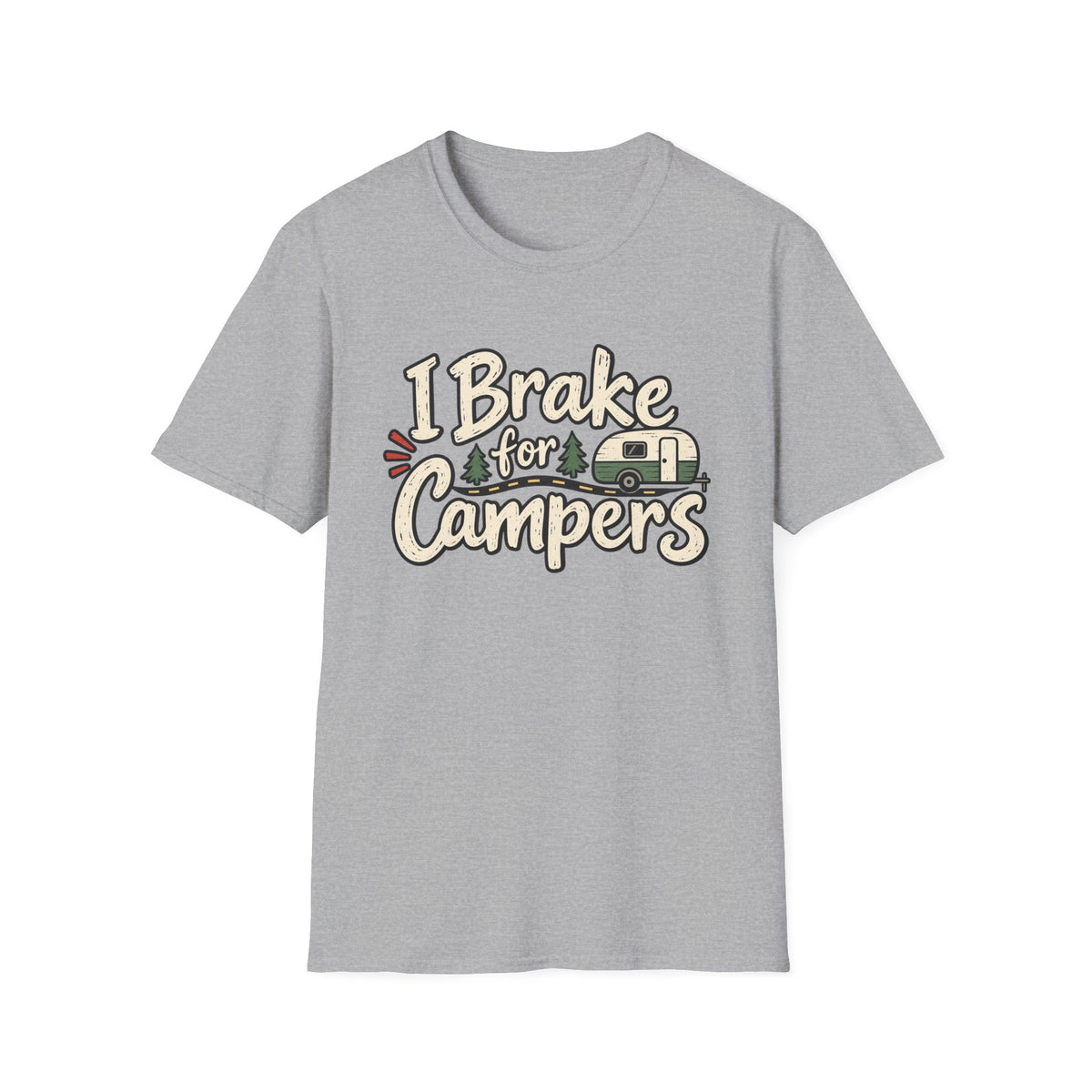 I Brake for Campers Camping T-Shirt
