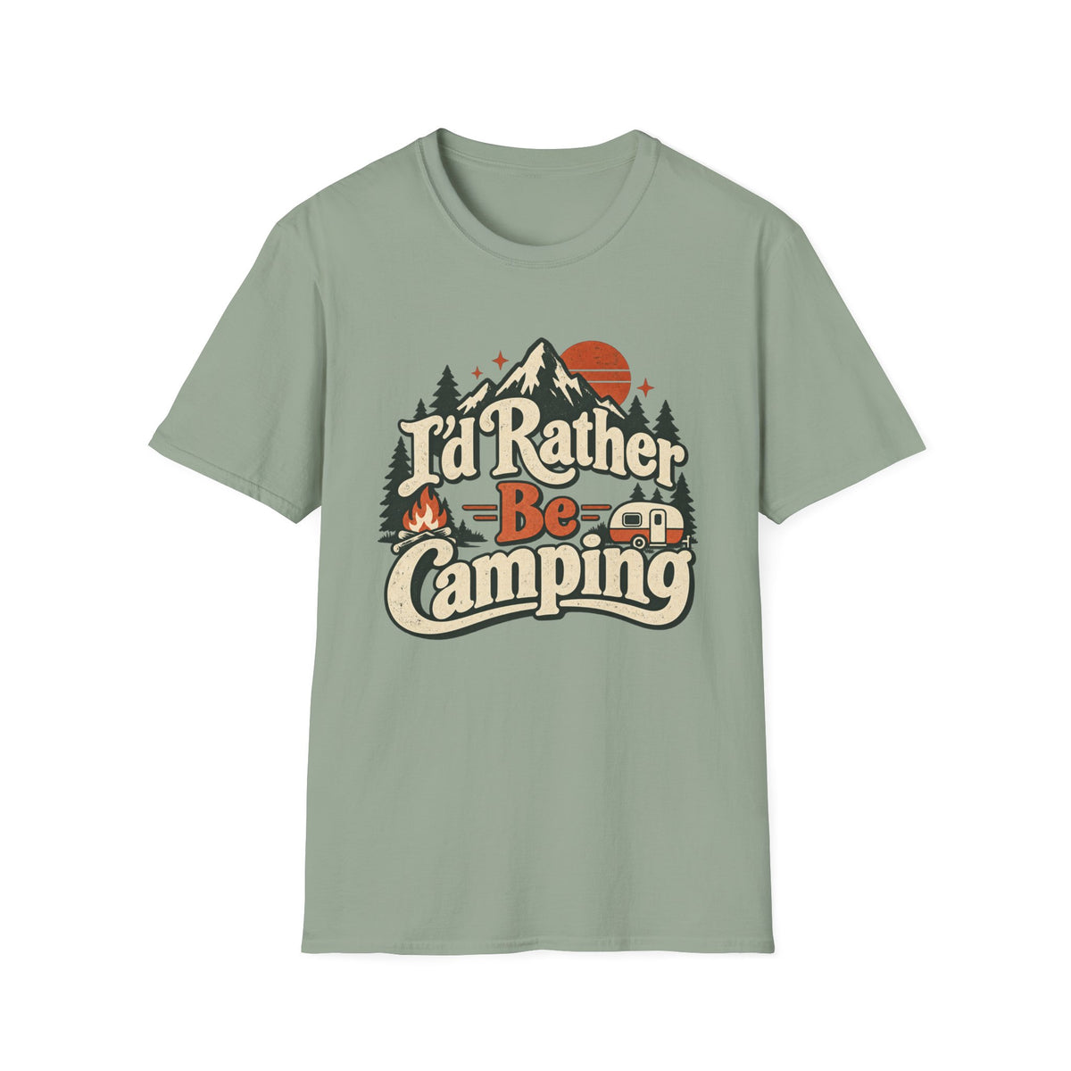 I'd Rather Be Camping T-Shirt
