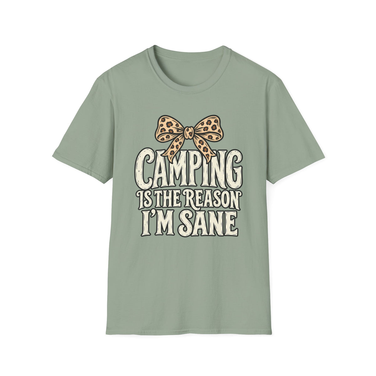 Camping Is the Reason I'm Sane T-Shirt