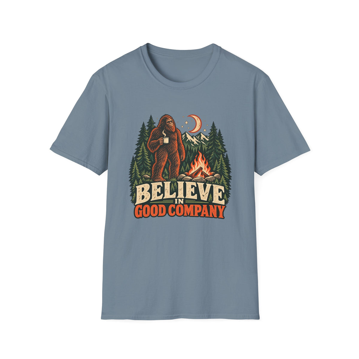Believe in Good Company Bigfoot Camping T-Shirt