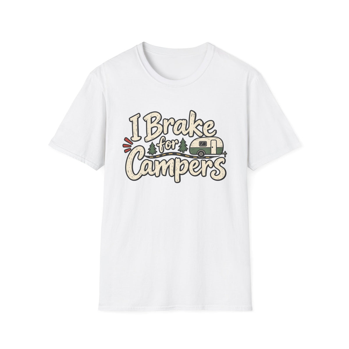 I Brake for Campers Camping T-Shirt