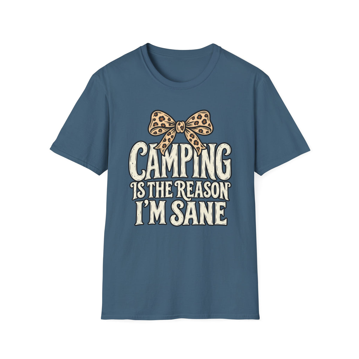 Camping Is the Reason I'm Sane T-Shirt
